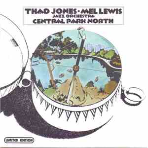 Thad Jones / Mel Lewis Jazz Orchestra - Central Park North mp3 album