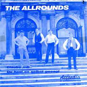 The Allrounds - Du Hast Es Selbst Gesagt mp3 album