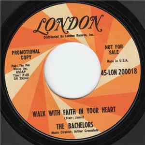 The Bachelors - Walk With Faith In Your Heart mp3 album