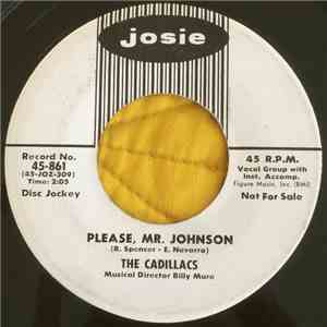 The Cadillacs - Please, Mr. Johnson / Cool It Fool mp3 album