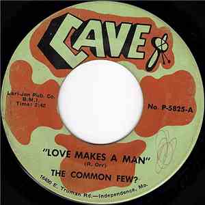 The Common Few? - Love Makes A Man / Smiling Phases mp3 album