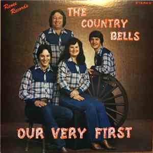 The Country Bells - Our Very First mp3 album