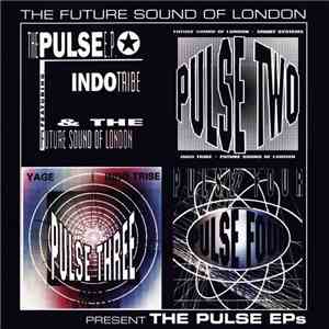 The Future Sound Of London - The Pulse EPs mp3 album