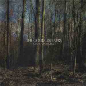 The Good Listeners - Crane Point Lodge mp3 album