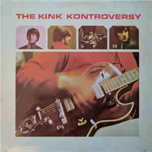 The Kinks - The Kink Kontroversy mp3 album