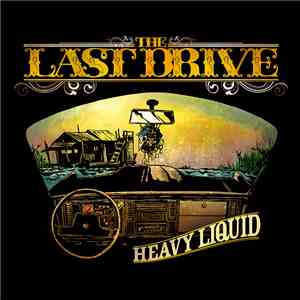 The Last Drive - Heavy Liquid mp3 album