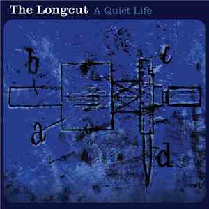 The Longcut - A Quiet Life mp3 album