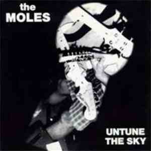 The Moles - Untune The Sky mp3 album