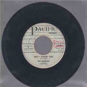 The Monzas - Hey! I Know You / Forever Walks A Drifter mp3 album