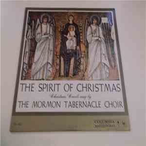 The Mormon Tabernacle Choir - The Spirit Of Christmas: Christmas Carols Sung By The Mormon Tabernacle Choir mp3 album