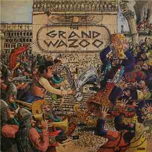 The Mothers - The Grand Wazoo mp3 album