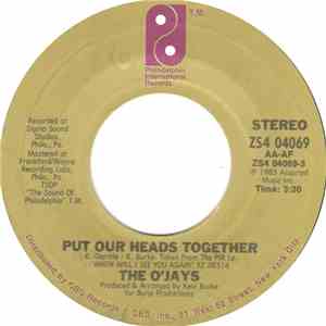 The O'Jays - Put Our Heads Together / Nice And Easy mp3 album