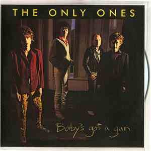 The Only Ones - Baby's Got A Gun mp3 album