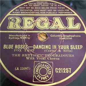 The Rhythmic Troubadours - Dancing In Your Sleep / If I Had Three Wishes mp3 album
