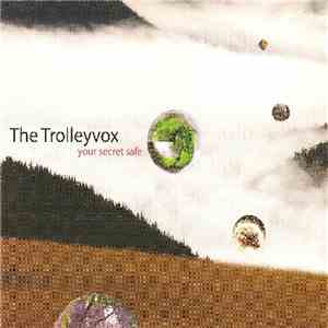 The Trolleyvox - Your Secret Safe / Luzerne mp3 album