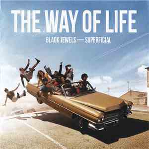 The Way Of Life - Black Jewels / Superficial mp3 album