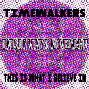 Timewalkers - This Is What I Believe In mp3 album