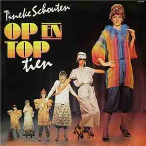Tineke Schouten - Op En Top Tien mp3 album