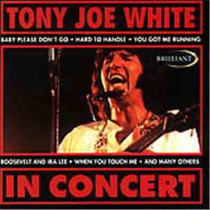 Tony Joe White - In Concert mp3 album