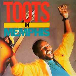 Toots - Toots In Memphis mp3 album