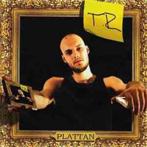 T.R - Plattan mp3 album