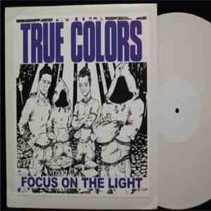 True Colors  - Focus On The Light mp3 album