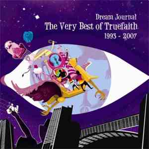 True Faith  - Dream Journal: The Very Best Of True Faith mp3 album
