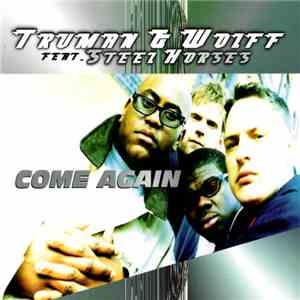 Truman & Wolff - Come Again mp3 album