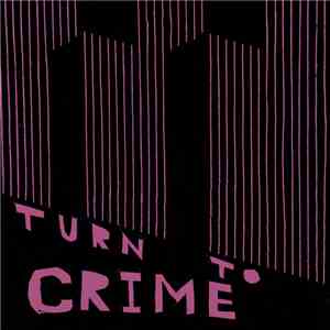 Turn To Crime - Actions mp3 album