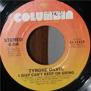 Tyrone Davis - I Just Can't Keep On Going mp3 album