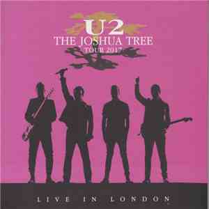 U2 - Live in London, July 9th 2017 mp3 album