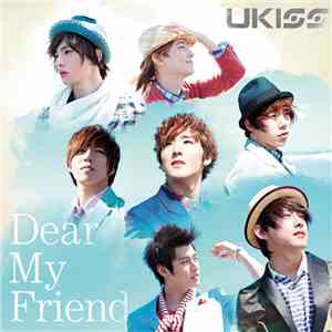 U-Kiss - Dear My Friend mp3 album