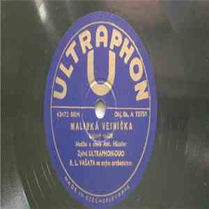 Ultraphon-Duo - Malinká Vesnička / Na Hřbitově Kříž mp3 album