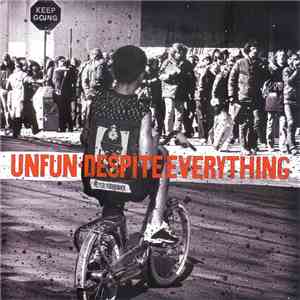 Unfun / Despite Everything - Unfun / Despite Everything mp3 album