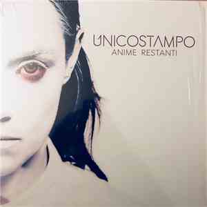Unicostampo - Anime Restanti mp3 album