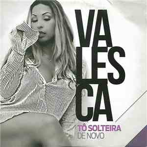 Valesca Popozuda - Tô Solteira de Novo mp3 album