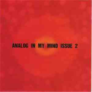 Various - Analog In My Mind Issue 2 mp3 album