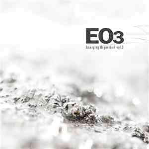 Various - Emerging Organisms Vol. 3 mp3 album