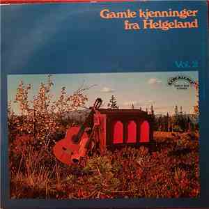 Various - Gamle Kjenninger Fra Helgeland Vol 2 mp3 album