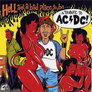 Various - Hell Ain't A Bad Place To Be... mp3 album