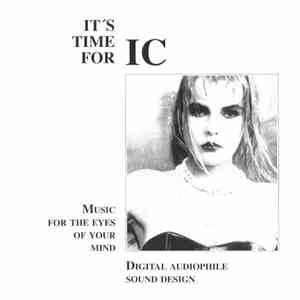 Various - It's Time For IC (Music For The Eyes Of Your Mind) mp3 album
