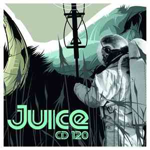 Various - Juice CD Volume 120 mp3 album