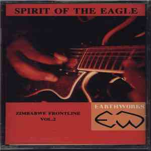 Various - Spirit Of The Eagle (Zimbabwe Frontline Vol. 2) mp3 album