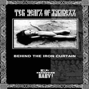Various - Ten Years Of Madness (Behind The Iron Curtain) mp3 album