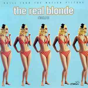 Various - The Real Blonde - Music From The Motion Picture mp3 album