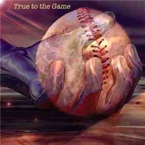 Various - True To The Game mp3 album