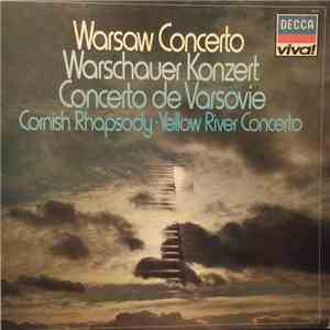 Various - Warsaw Concerto / Cornish Rhapsody / Yellow River Concerto mp3 album