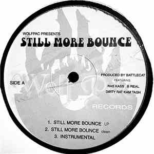 Various - WolfPac Presents Still More Bounce mp3 album
