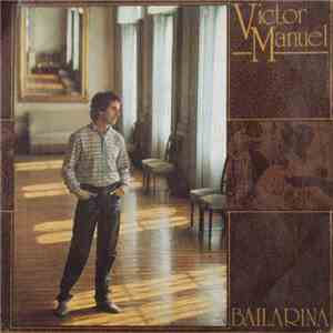 Víctor Manuel - Bailarina mp3 album