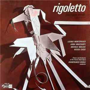 Verdi, Orchestra Of The Vienna State Opera, Chorus Of The Vienna State Opera Conducted By Gianfranco Rivoli - Rigoletto (Concert Version) mp3 album